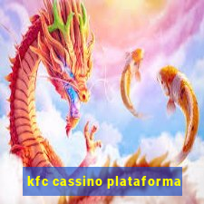 kfc cassino plataforma